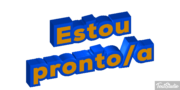 Estou pronto/a Efeito do texto
