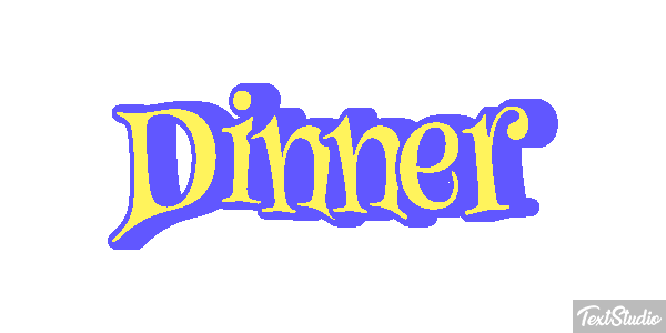 Dinner Text effect