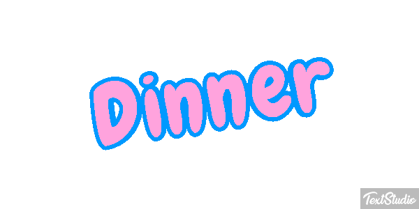 Dinner Text effect