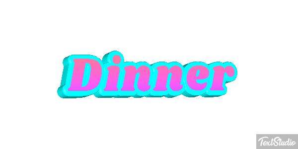 Dinner Text effect