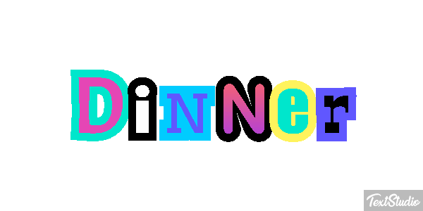 Dinner Text effect