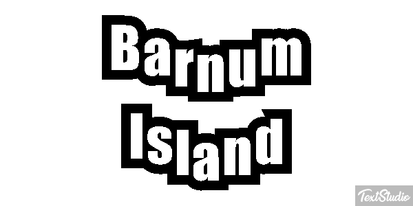 Barnum Island Efekt tekstowy