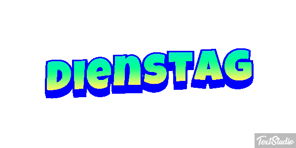 Dienstag Text effect