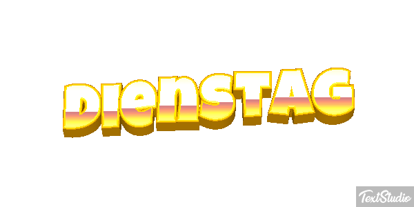 Dienstag Text effect