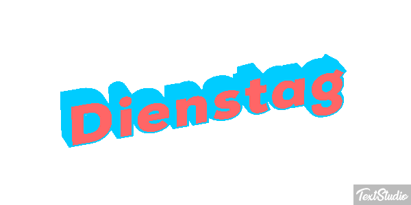 Dienstag Text effect