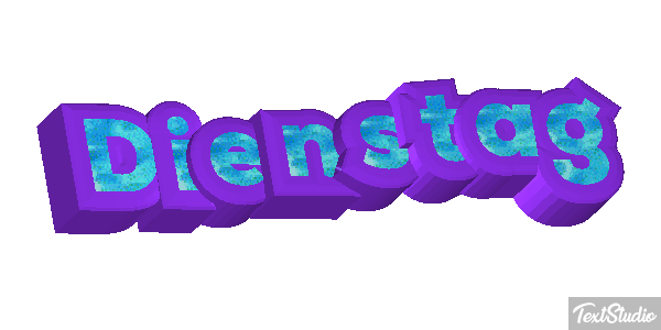Dienstag Text effect