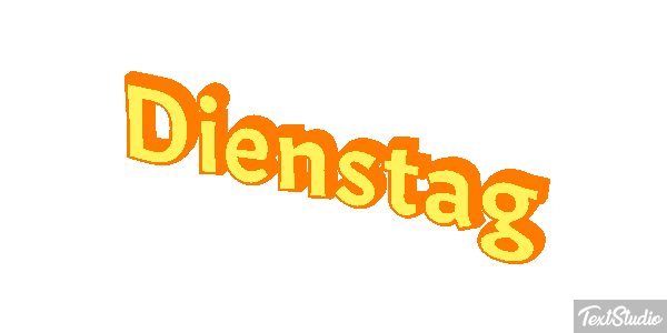 Dienstag Text effect