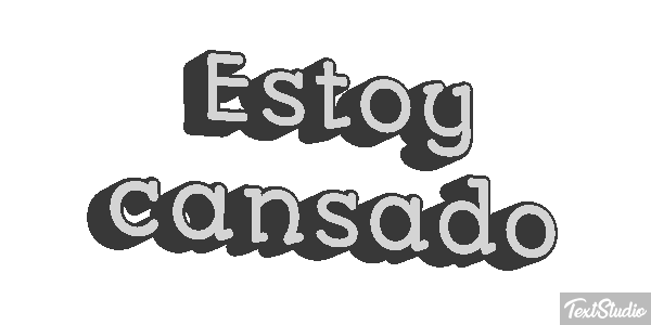 Estoy cansado Efecto de texto