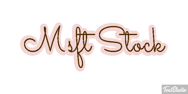 Msft Stock Texteffekt