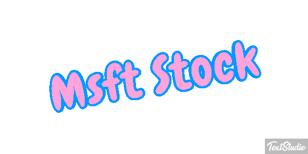 Msft Stock Texteffekt