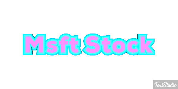 Msft Stock Texteffekt