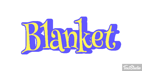 Blanket Text effect