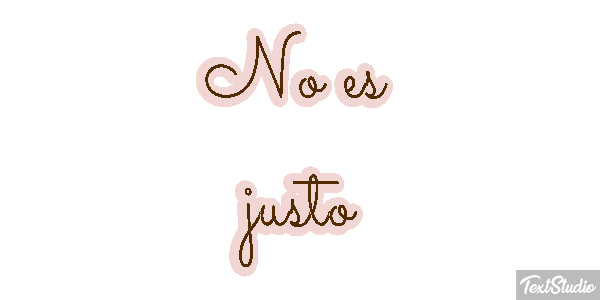No Es Justo Text effect