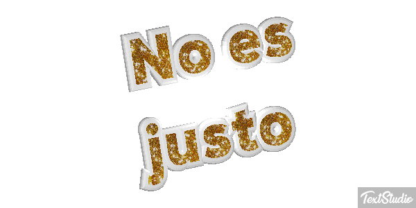 No Es Justo Text effect