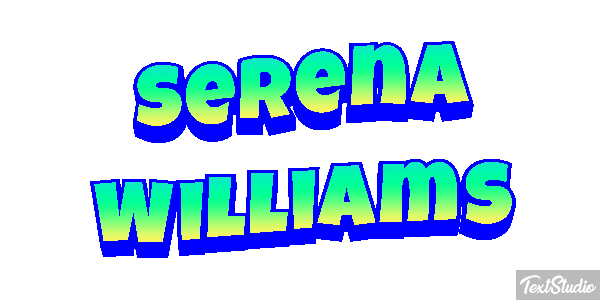 Serena Williams Text effect