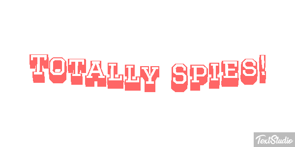Totally Spies! Effet de texte