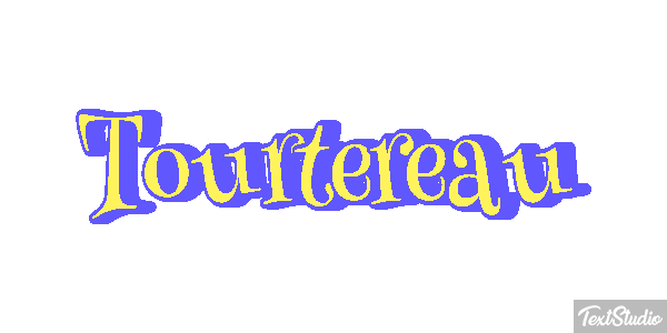 Tourtereau Effet de texte