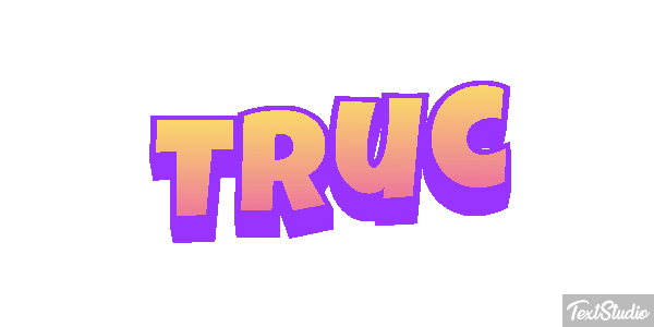 Truc Effet de texte