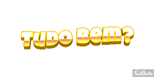 Tudo bem? Efeito do texto