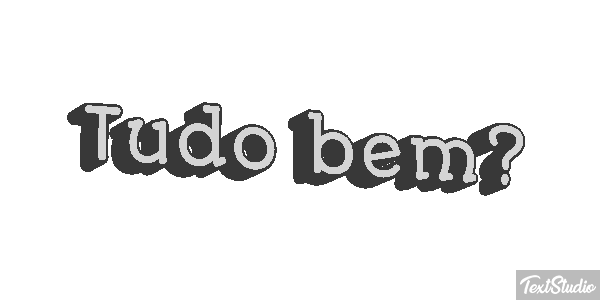 Tudo bem? Efeito do texto