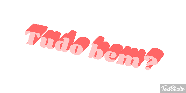 Tudo bem? Efeito do texto