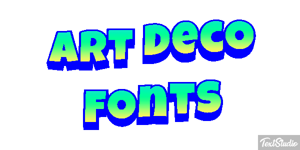 Art Deco Fonts Text effect
