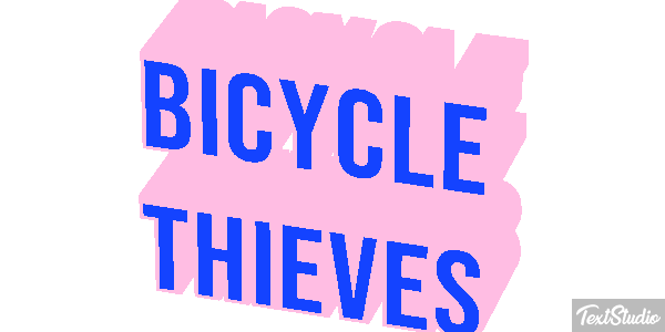 Bicycle Thieves Texteffekt