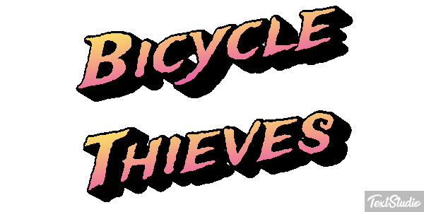 Bicycle Thieves Texteffekt