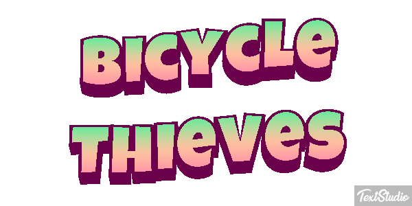 Bicycle Thieves Texteffekt