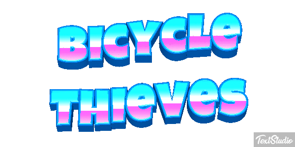 Bicycle Thieves Texteffekt
