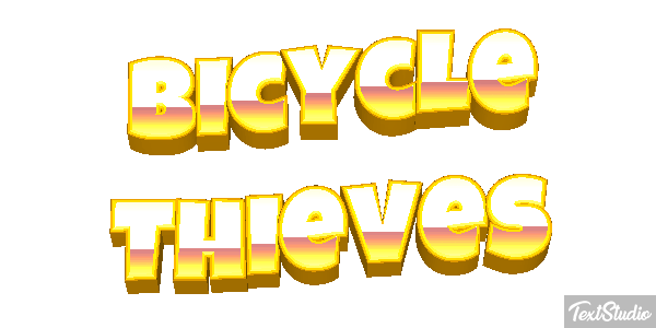 Bicycle Thieves Texteffekt