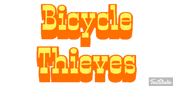 Bicycle Thieves Texteffekt
