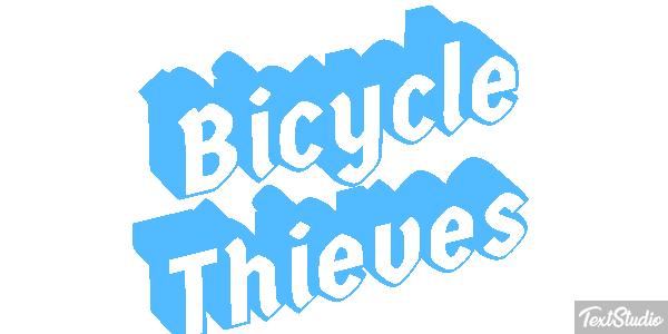 Bicycle Thieves Texteffekt