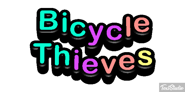 Bicycle Thieves Texteffekt