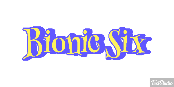 Bionic Six テキスト効果