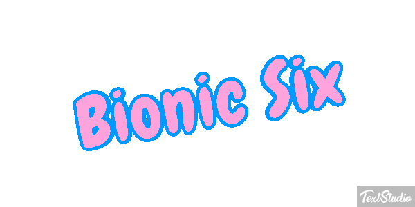Bionic Six テキスト効果