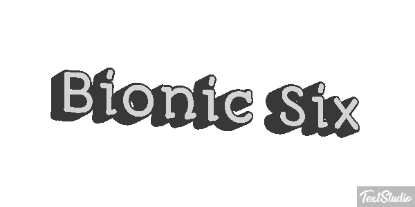 Bionic Six テキスト効果