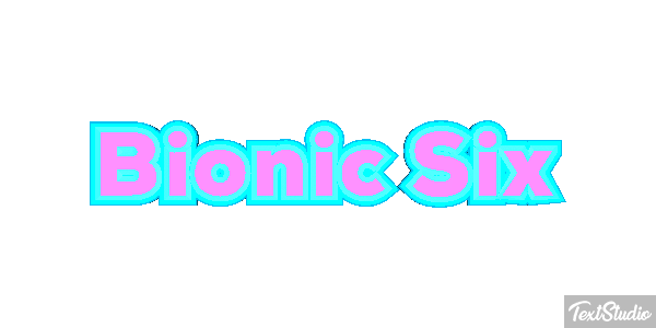 Bionic Six テキスト効果