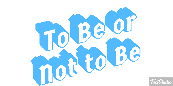 To Be or Not to Be Texteffekt