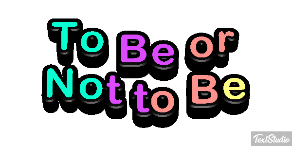 To Be or Not to Be Texteffekt