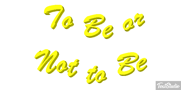 To Be or Not to Be Texteffekt