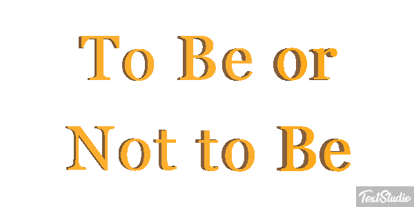 To Be or Not to Be Texteffekt
