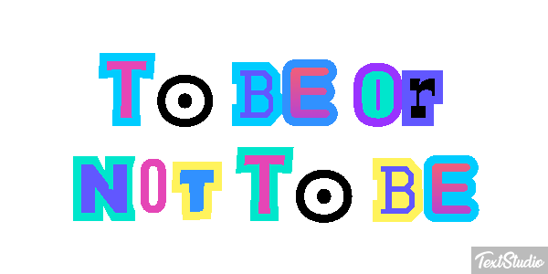 To Be or Not to Be Texteffekt