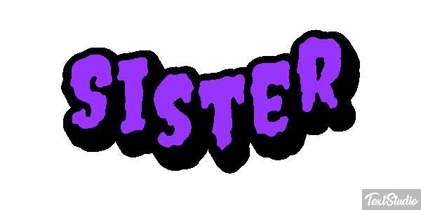 Sister Text effect