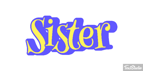 Sister Text effect