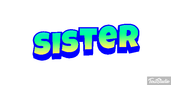 Sister Text effect