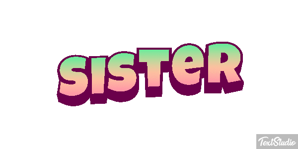 Sister Text effect