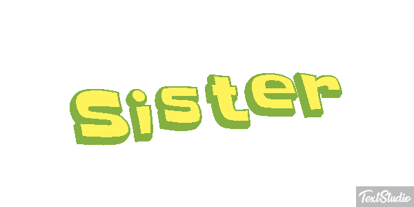 Sister Text effect