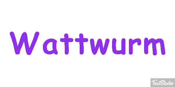 Wattwurm Texteffekt
