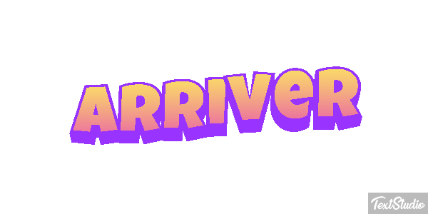 Arriver Effet de texte